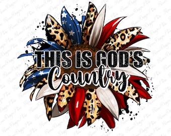 This is god's country USA sunflower png sublimation design download, USA flag png, 4th of July png, sublimate designs download