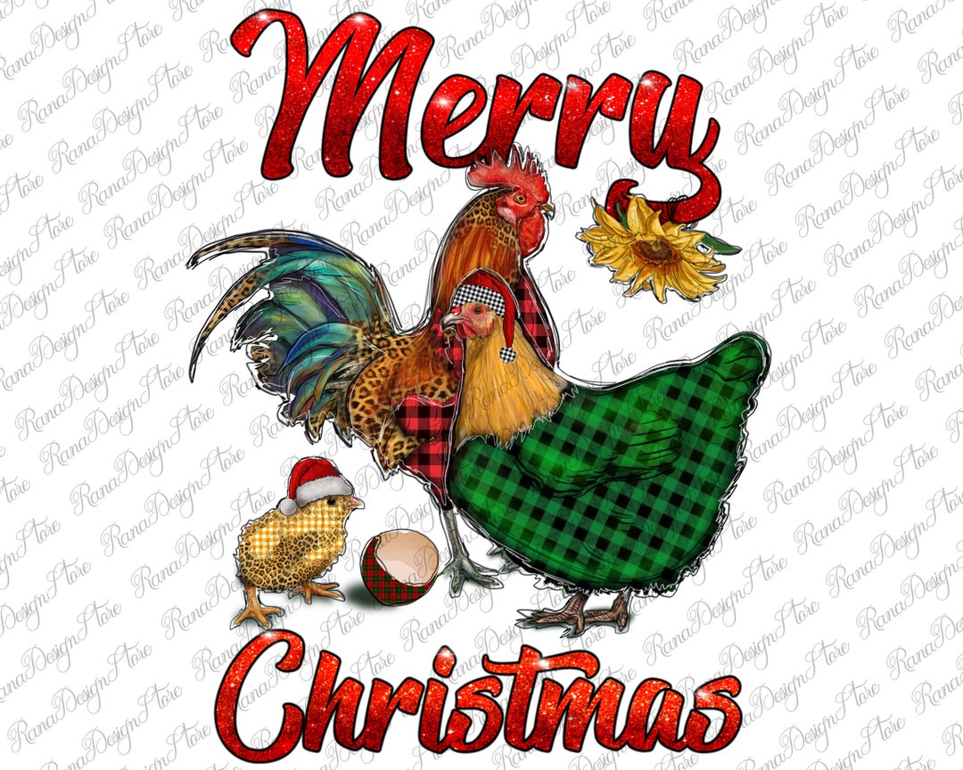Merry Christmas Chicken Png Sublimation Design, Christmas Chicken Png ...