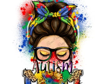 Autism mom messy bun png sublimation design download, Autism Awareness png, western autism png, messy bun mom png, sublimate design download
