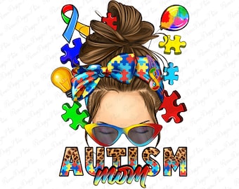 Messy bun Autism mom png sublimation design download, Autism Awareness png, western Autism png,messy bun mom png, sublimate designs download