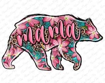 Pink floral mama bear png sublimation design download, Mother's Day png, mama bear png, love mama png, sublimate designs download