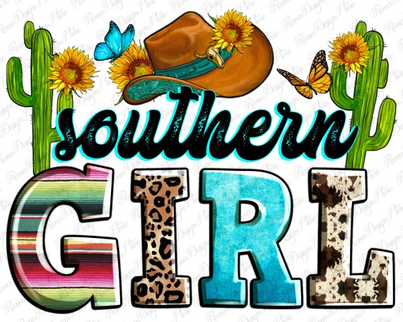 Southern girl png sublimation design download, western girls png, western png, western patterns png, sublimate designs download