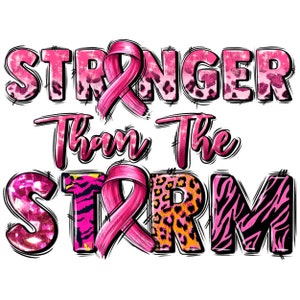 Stärker als der Sturm png Sublimationsdesign Download, Krebs band png, Krebsbewusstsein png, Brustkrebs png, sublimieren Download