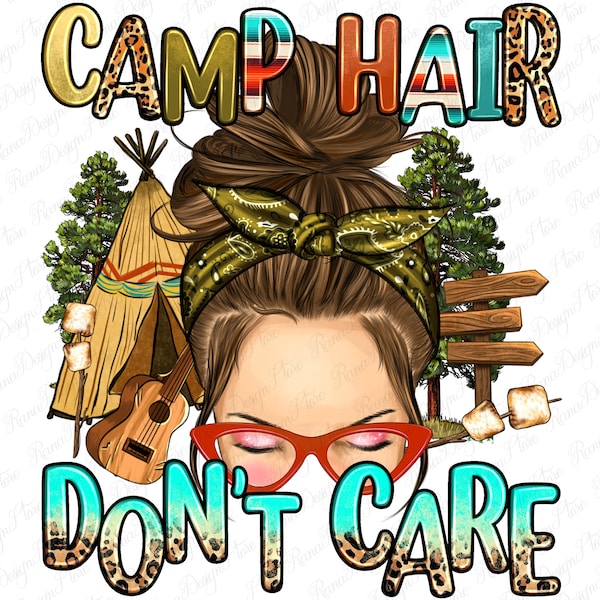 Camp Hair Don't Care - Etsy