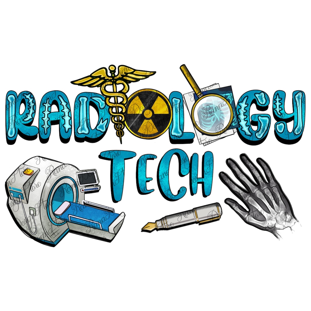 Radiology Tech Png Sublimation Design Download, Radiology Technician ...