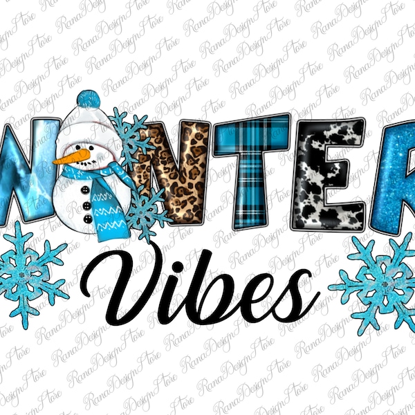 Winter Vibes Png, Winter Sublimation Design png, Snowflakes Png, Winter PNG, Winter Vibes Sublimation, Sublimation Png, Instant Download