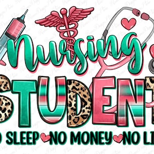 Nursing student no sleep no money no life png sublimation design download, Nurse png, Nurse life png,Nursing png, sublimate designs download