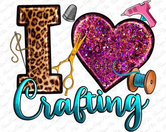 I love crafting png sublimate designs download, crafter png, crafting png, western png design, craft life png, sublimate design download
