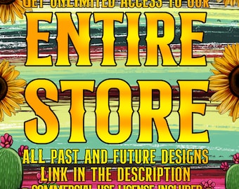 May include: A colorful graphic with a striped background and sunflowers. The text reads "GET UNLIMITED ACCESS TO OUR ENTIRE STORE ALL PAST AND FUTURE DESIGNS LINK IN THE DESCRIPTION COMMERCIAL USE LICENSE INCLUDED".