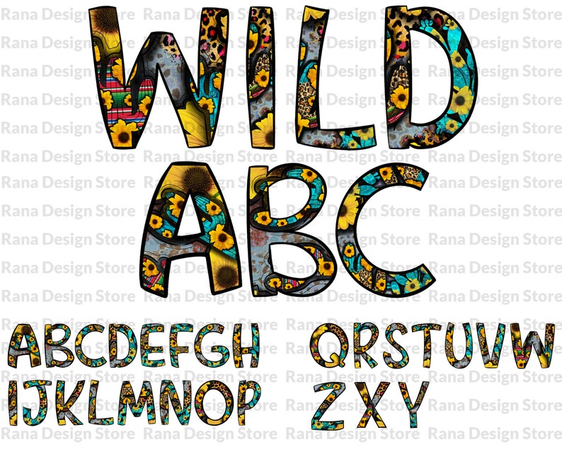 May include: A colourful alphabet with a wildflower and animal print design. The letters are in uppercase and are outlined in black. The letters are filled with a variety of patterns, including sunflowers, leopard print, and paisley.