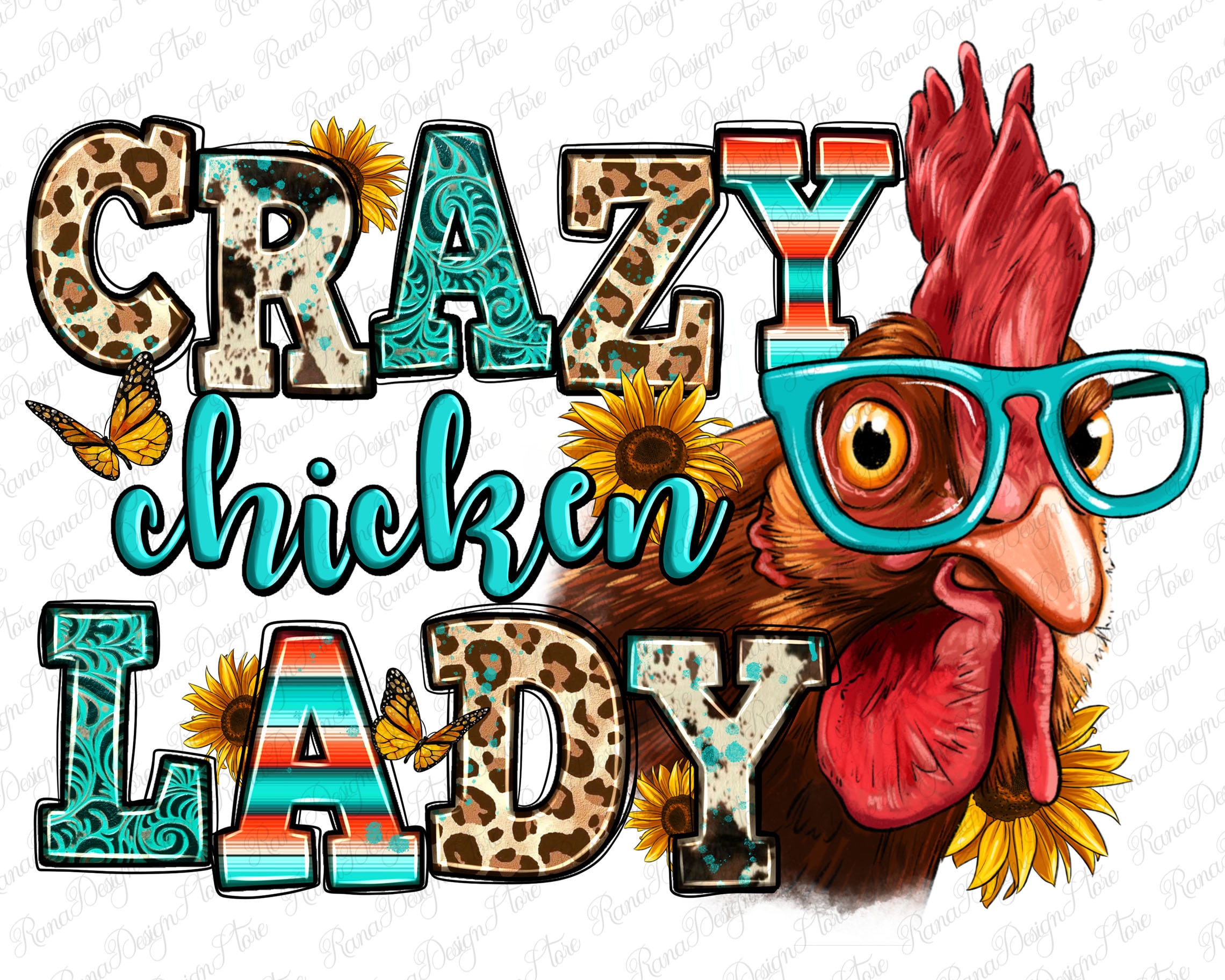 Crazy chicken lady png sublimate designs download, farm animals png, farm life png, western chicken png, sublimate designs download