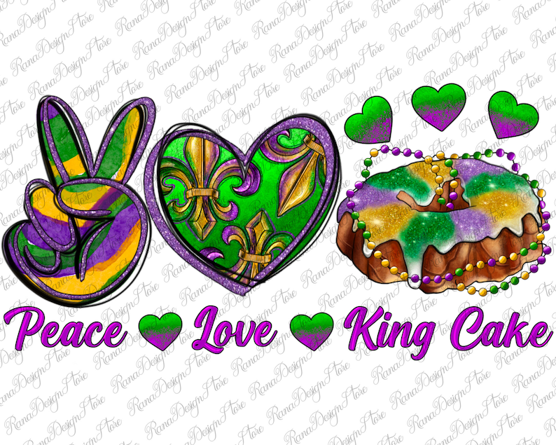 May include: Peace, love, and king cake! A colorful graphic design featuring a peace sign, a heart with fleur-de-lis, and a king cake with purple, green, and gold icing.