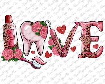 May include: A pink and white tooth with a toothbrush, toothpaste, dental floss, and a dental pick. The items are surrounded by pink roses and hearts with a leopard print background. The word "LOVE" is written in pink with a leopard print background.