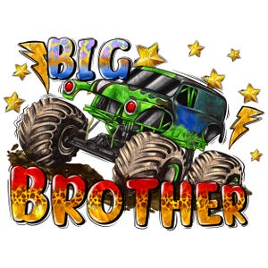 Big brother png sublimation design download, monster truck png, boy truck png, monster truck png, brother png, sublimate designs download