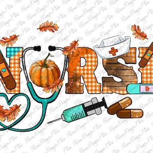 May include: A colorful graphic design with the word "NURSE" in large letters. The letters are decorated with a plaid pattern, a stethoscope, a pumpkin, a bandage, and a nurse's hat. The design is perfect for a nurse's t-shirt or other apparel.