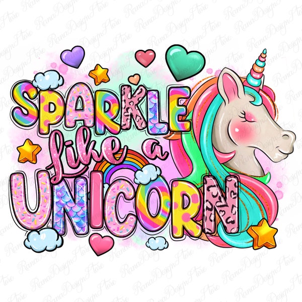 Sparkle like a unicorn png sublimation design download, hand drawn unicorn png, cute unicorn png, sublimate designs download