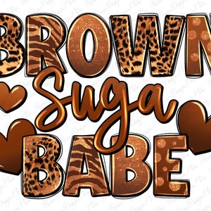 Brown sugar babe png sublimation design download, afro woman png, black woman png, Melanin png, sublimate designs download
