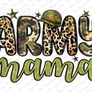 Army mama png sublimation design download, Mother&#39;s Day png, USA army png, 4th of July png, sublimate designs download