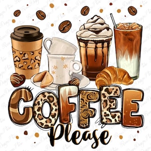 Coffee please coffee cups png sublimation design download, coffee love png, coffee png design, coffee time png, sublimate designs download
