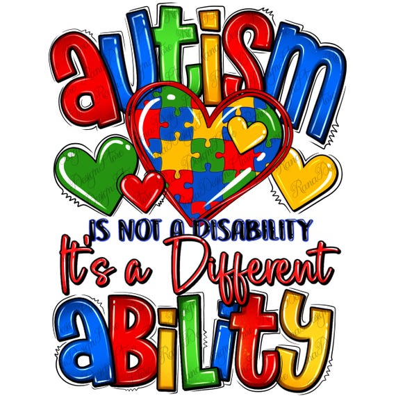 Autism is not a disability it's a different ability png sublimation design download, Autism Awareness png, Autism png, sublimate download