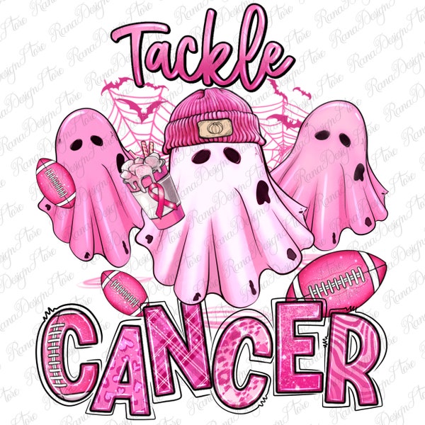 Tackle Cancer Halloween ghosts American Football png, Cancer Awareness png, pink ribbon png, pink ghosts png, sublimate designs download