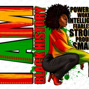 I am black history Afro American woman png sublimation design download,black lives matter png,Juneteenth 1865 png,sublimate designs download