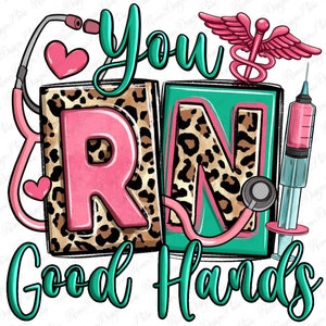 You RN good hands Registered Nurse png sublimation design download, Nurse life png, Nursing png, western RN png, sublimate designs download