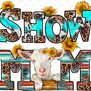 Show Mom Goat png sublimation design download, Mother's Day png, Goat png, cute Goat png, Mom love png, sublimate designs download image 1