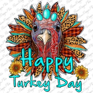 Happy Turkey Day Sunflower Png Sublimation Design, Thanksgiving Turkey Png, Western Thanksgiving Png, Happy ThanksPng, Instant Download