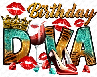 Birthday diva png sublimation design download, birthday party png, birthday queen png, birthday png, sublimate designs download