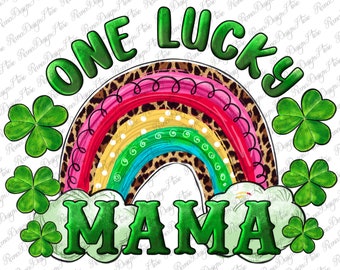 St. Patrick's Day One Lucky Mama Png Sublimation Design, St. Patrick's Day Mama Png, St. Patrick's Day Lucky Mama Png, Digital Downloads