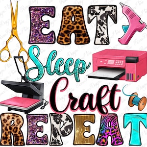 Eat sleep craft repeat png sublimate designs download, crafter png, crafting png, craft life png, sublimate design download