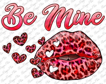Be Mine Kiss Png, Be Mine Png, Be My Kiss Design Png, Leopard Hearts Design Png, Valentines Day Png, Love Png, Sublimation Download
