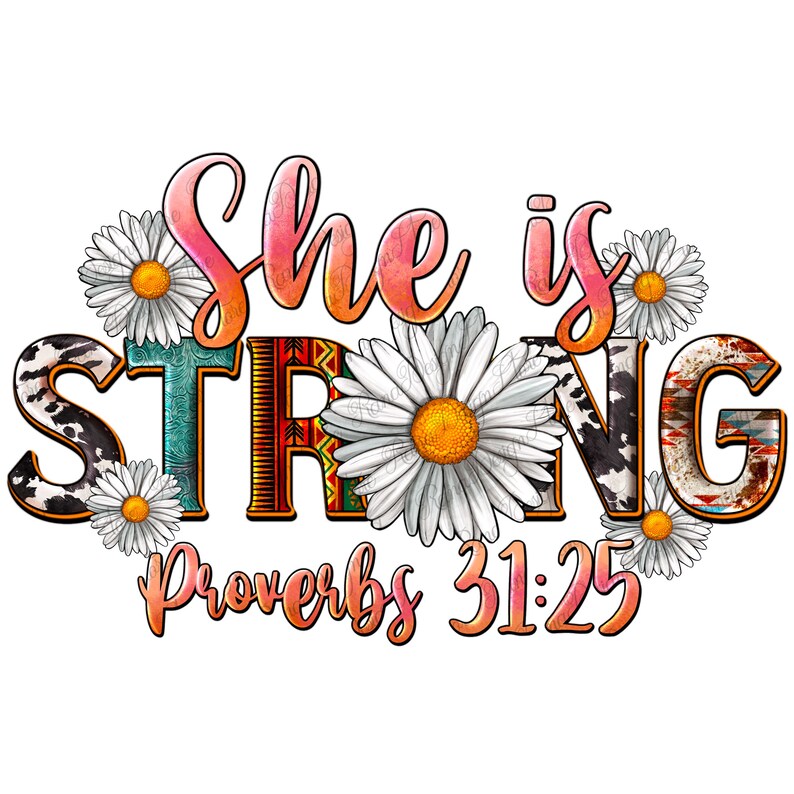 She is Strong Proverbs 31:25 Png Sublimation Design Download, Christian ...