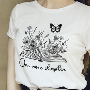 One More Chapter Wildflowers Flowers Book Boho Minimalist Shirt, Reading Gift for Library Book Lover, Librarian, Reader, Bookworm, Book Nerd