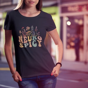 Neuro Spicy Shirt Neurodivergent Neurodiversity  Shirt for Women Autism Awareness T-Shirt For Inclusion Shirt Sped Therapist Teacher