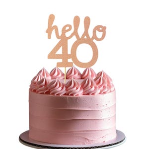 Hello 40 Glitter Cake Topper, 40th Birthday Cake Topper, Glitter Topper, Fortieth Cake Topper, 40th Cake Topper, Hello 40 Cake Sign