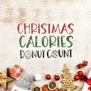 Nombre de calories des beignets de Noël svg ~ Nombre de calories de Noël des beignets png ~ Noël png ~ clipart Noël ~ fichier png ~ téléchargement immédiat