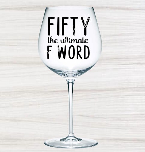 Fifty the Ultimate F Word Svg ~ Funny Adult Svg ~50th Birthday Svg ...