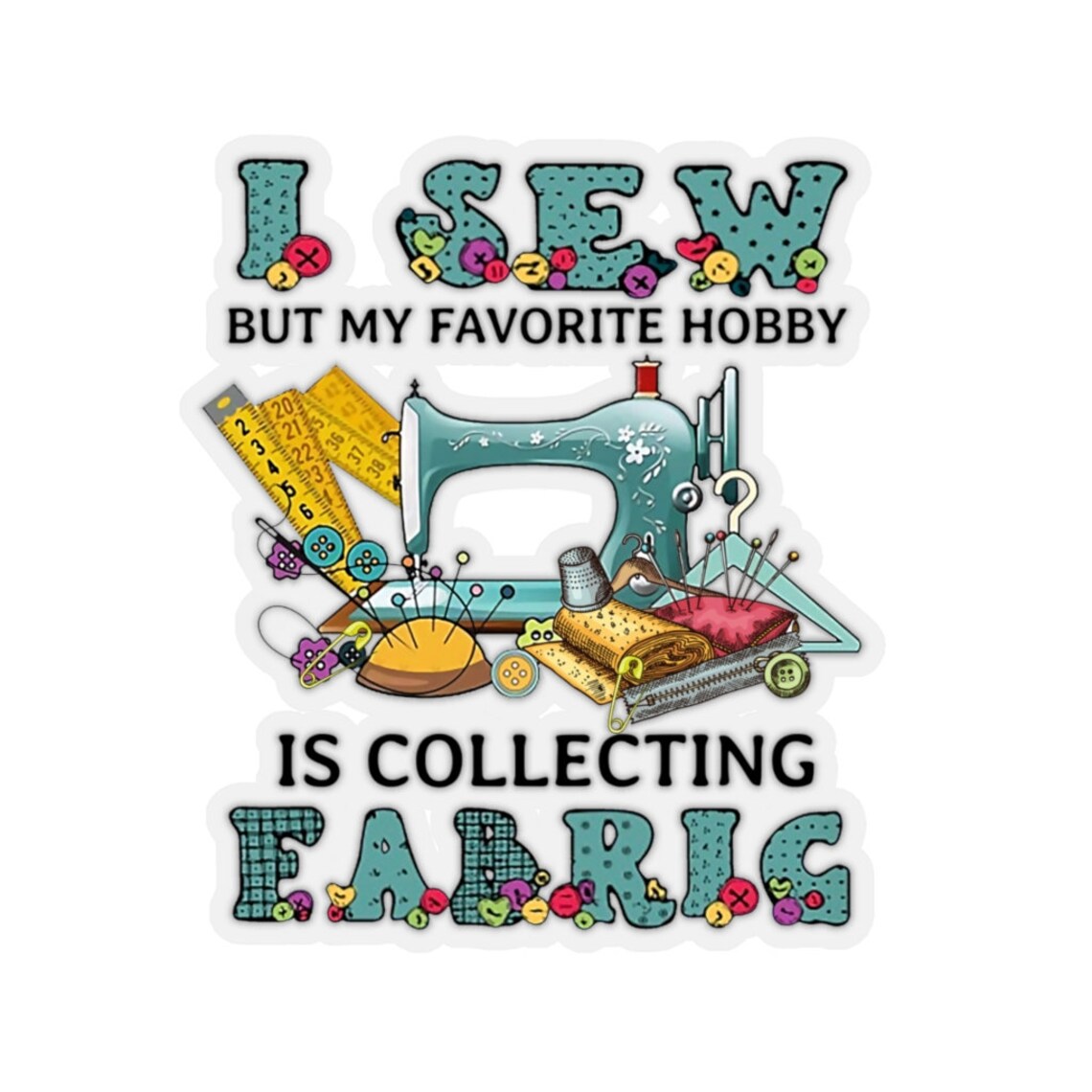Sewing Sticker I Sew Sticker Sewing Gift Love Sewing Etsy
