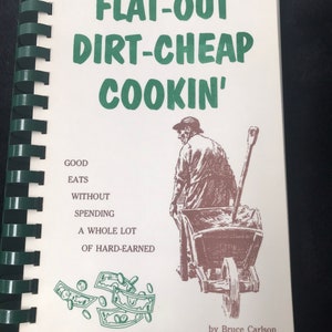 Flat Out Dirt Cheap Cooking Cookbook