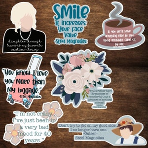 Steel Magnolias Sticker Pack *New Waterproof Option Now Available*