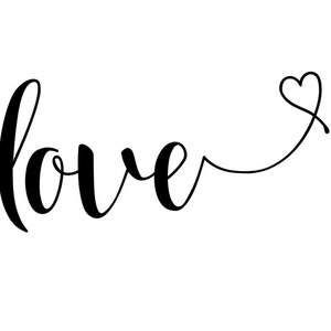 Love, love png, love svg, Valentine’s Day digital file, valentines decor, valentines custom design, love cursive font, love hand written