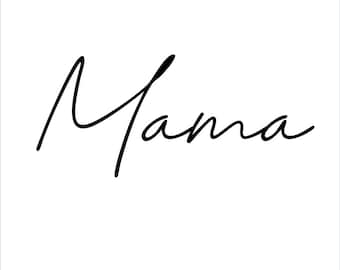 Mama, mama png, mama svg, mama handwritten, mama signature, mama digital, mama cursive, mama font, cursive font, pretty font, cursive png