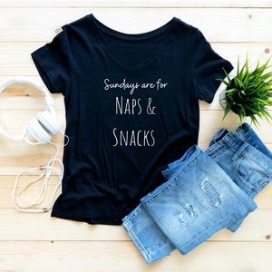 Sundays are for Naps and Snacks, Sunday t shirt, Sunday tee, naps, naps and snacks, custom tee, custom nap t shirt, custom sunday t shirt