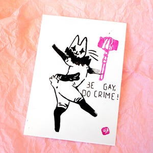 Be Gay Do Crime, imprimé lino avec chat clown