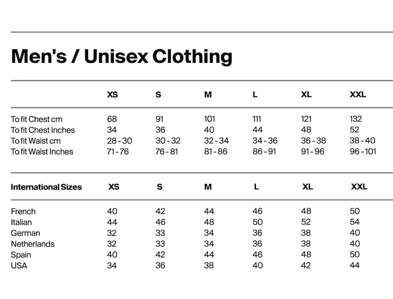 May include: Size chart for men's and unisex clothing, showing chest and waist measurements in inches and centimeters, as well as international sizes in French, Italian, German, Netherlands, Spain, and USA.