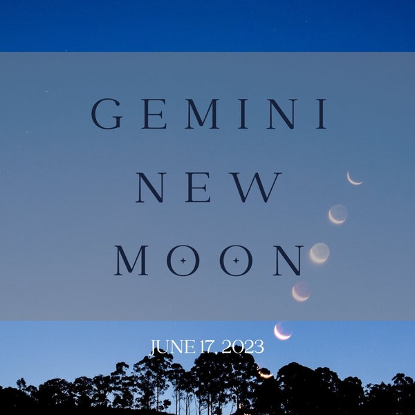 Gemini New Moon Guide - June 2023