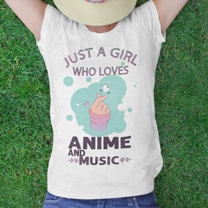 Just A Girl Who Really Loves Anime und Musik Kostüm Shirt, Süße Anime Fan Shirts, Video Games Liebhaber, Otaku, Japanische Kunst, Cosplay Manga