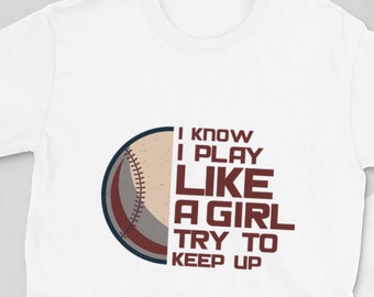 Baseball I Know I Play Like a Girl Try to Keep Up, Bestes Geschenk für Mädchen Jugend Frauen Weihnachten, Baseball Liebhaber, Baseball Geschenk für Mädchen